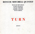 Turn, Roscoe Mitchell