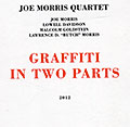 Graffiti in two parts, Joe Morris