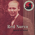 Knock on wood, Red Norvo