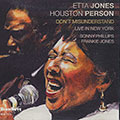 Don't misunderstand- Live in New York, Etta Jones , Houston Person