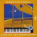 Live at the Montmartre, Hampton Hawes