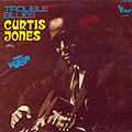 Trouble blues, Curtis Jones