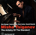 The artistry of the standard, Misha Tsiganov