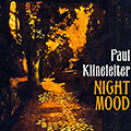 Night mood, Paul Klinefelter