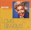 Love... always, Maxine Sullivan