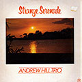 Strange Serenade, Andrew Hill