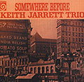 Somewhere before, Keith Jarrett