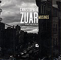Musings, Christopher Zuar