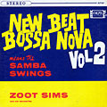 New Beat Bossa Nova Volume 2, Zoot Sims