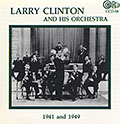 Larry Clinton and his Orchestra 1941-1949, Larry Clinton