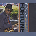 You and the night and the music, Sonny Fortune