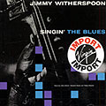 Singin' the blues, Jimmy Whiterspoon