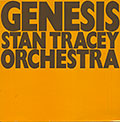 Genesis, Stan Tracey