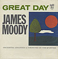 Great day, James Moody