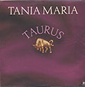 Taurus, Tania Maria