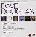 The Complete remastered recording on Black Saint & Soul Note, Dave Douglas