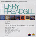 The Complete remastered recording on Black Saint & Soul Note, Henry Threadgill
