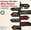 Complete 1958-1959 Plus Four Sessions, Max Roach