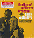 All my yesterdays, Thad Jones , Mel Lewis