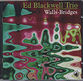 WALLS-BRIDGES, Ed Blackwell