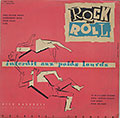 ROCK and ROLL  Interdit Aux Poids Lourds, Dick Rasurell , Hubert Rostaing