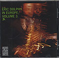 IN EUROPE Vol.3, Eric Dolphy