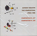 TWO COMPOSITIONS (trio) 1998, Anthony Braxton