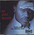 BLUES OF THE MONTH CLUB, Joe Louis Walker