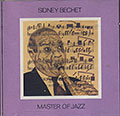 MASTER OF JAZZ SIDNEY BECHET . Vol 4, Sidney Bechet