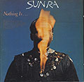 Nothing Is..., Sun Ra