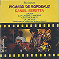 Messieurs, Daniel Beretta , Richard Bordeaux , Christian Gaubert