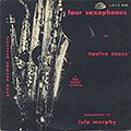 Four Saxopnones in Twelve Tones, Buddy Colette , Bob Gordon , Frank Morgan , Lyle Murphy