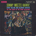 SONNY MEETS HAWK !, Coleman Hawkins , Sonny Rollins
