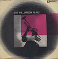 STU WILLIAMSON PLAYS, Stu Williamson
