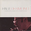 COMPLETE JAZZ AT STORYVILLE, Paul Desmond