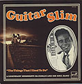The Things That I Used To Do, Guitar Slim