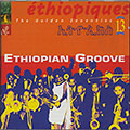 ETHIOPIAN GROOVE, Alémayehu Eshéte