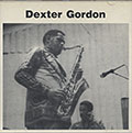 DEXTER GORDON, Dexter Gordon