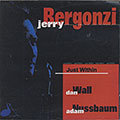 JUST WITHIN, Jerry Bergonzi