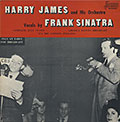 HARRY JAMES AND HIS ORCHESTRA, Harry James , Frank Sinatra