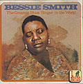 The Greatest Blues Singer in the World, Bessie Smith