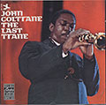 THE LAST TRANE, John Coltrane