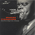 LOOK OUT !, Stanley Turrentine