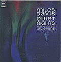 QUIET NIGHTS, Miles Davis