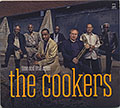 time and time again,  The Cookers