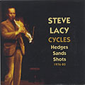 CYCLES, Steve Lacy