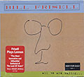 all we are saying..., Bill Frisell