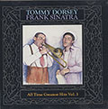 All Time Greatest Hits Vol.3, Tommy Dorsey , Frank Sinatra