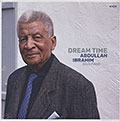 Dream Time, Abdullah Ibrahim