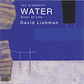 The Elements Water, David Liebman